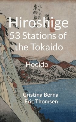 Hiroshige 53 Stations of the Tokaido 1