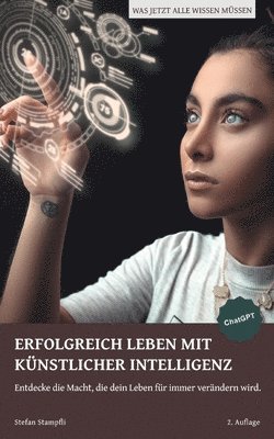 bokomslag Erfolgreich leben mit Künstlicher Intelligenz