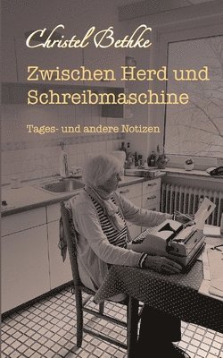 Zwischen Herd und Schreibmaschine 1