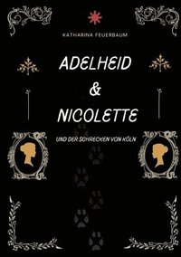 bokomslag Adelheid & Nicolette