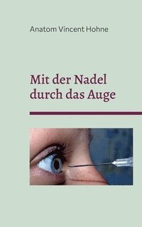 bokomslag Mit der Nadel durch das Auge