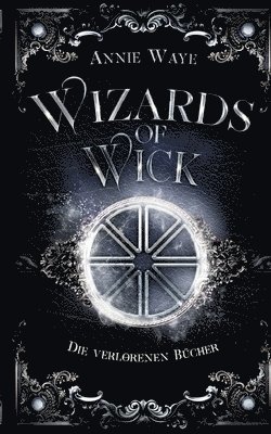 Wizards of Wick 1