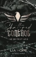 Shattered Control