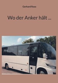 bokomslag Wo der Anker hlt ...