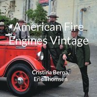 bokomslag American Fire Engines Vintage