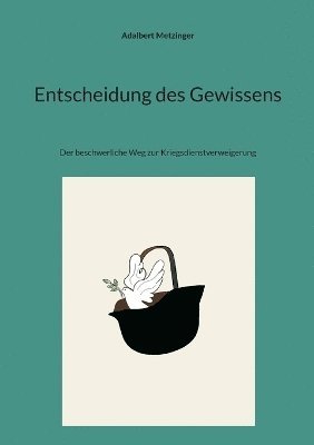 Entscheidung des Gewissens 1