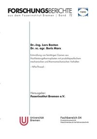 bokomslag Entwicklung von feintitrigen Garnen aus Hochleistungsthermoplasten mit produktspezifischem mechanischem und thermomechanischem Verhalten