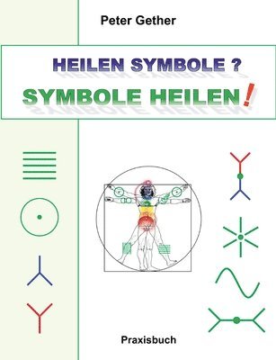 Heilen Symbole? Symbole Heilen! 1