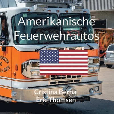 Amerikanische Feuerwehrautos 1