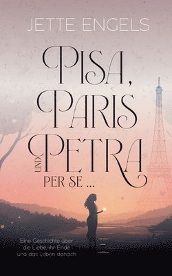 bokomslag Pisa, Paris und Petra per se...