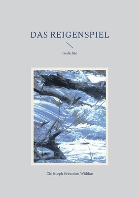 Christoph Sebastian Widdau - Reigenspiel, Häftad