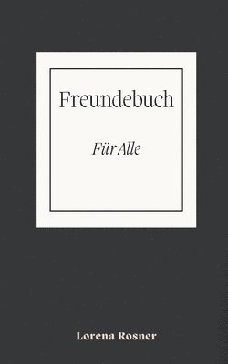 bokomslag Freundebuch fr Erwachsene