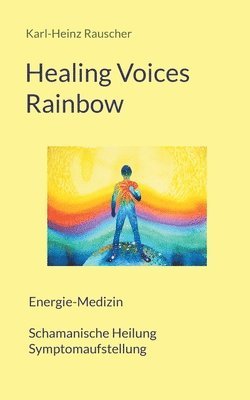 bokomslag Healing Voices Rainbow