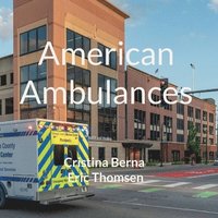 bokomslag American Ambulances