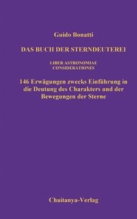 bokomslag Das Buch der Sterndeuterei (Liber Astrologiae)
