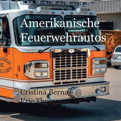 Amerikanische Feuerwehrautos 1