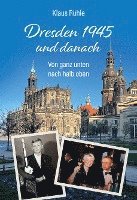 bokomslag Dresden 1945 und danach