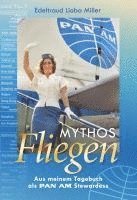 bokomslag Mythos Fliegen