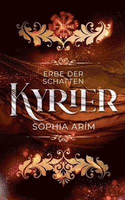 Kyrier - Erbe der Schatten 1