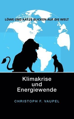 bokomslag Löwe und Katze blicken auf die Welt