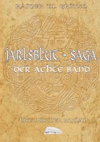 bokomslag Jarlsblut-Saga Der achte Band