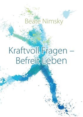 bokomslag Kraftvoll Fragen - Befreit Leben