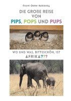 bokomslag Die große Reise von Pips, Pops und Pups