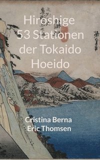 bokomslag Hiroshige 53 Stationen der Tokaido Hoeido