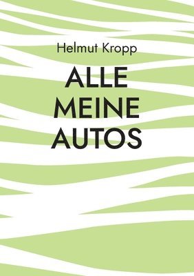 Alle meine Autos
