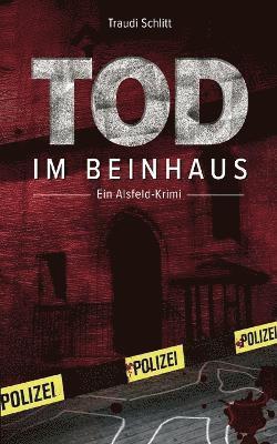 Tod im Beinhaus 1