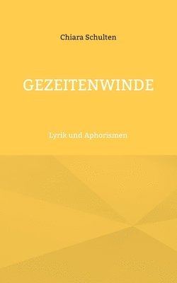 Chiara Schulten - Gezeitenwinde, Häftad