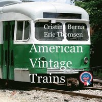 bokomslag American Vintage Trains