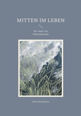 Doris Röschmann - Mitten im Leben, Häftad