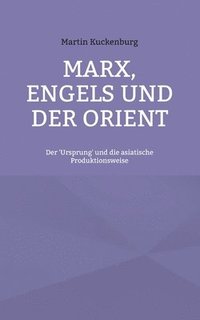 bokomslag Marx, Engels und der Orient