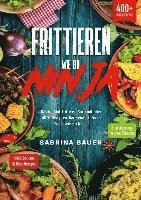 Frittieren wie ein Ninja 1