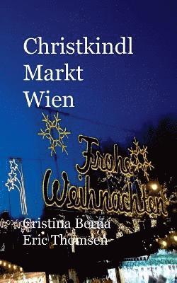 Christkindl Markt Wien 1