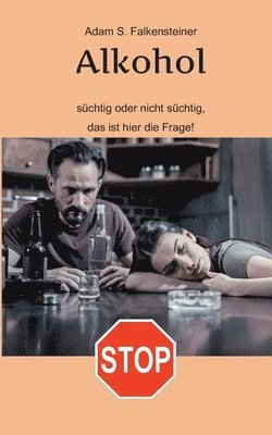 Alkohol - Schtig oder nicht schtig, das ist hier die Frage! 1