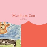 bokomslag Musik im Zoo