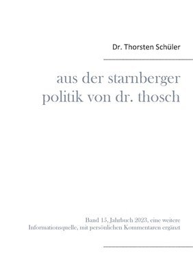 bokomslag Aus der Starnberger Politik von Dr. Thosch