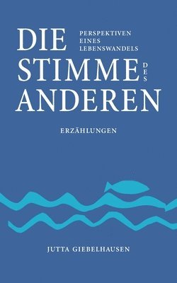 bokomslag Die Stimme des Anderen