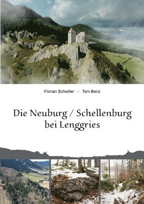 bokomslag Die Neuburg Schellenburg bei Lenggries