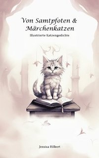 bokomslag Von Samtpfoten & Mrchenkatzen