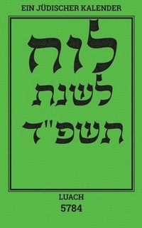 bokomslag Luach - Ein jdischer Kalender fr das Jahr 5784