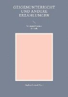 bokomslag Geigenunterricht und andere Erzählungen