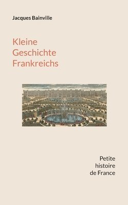 bokomslag Kleine Geschichte Frankreichs