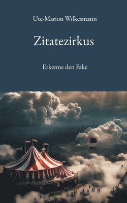 Ute-Marion Wilkesmann - Zitatezirkus, Häftad