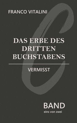 bokomslag Das Erbe des dritten Buchstabens