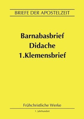 bokomslag Barnabasbrief, Didache, 1.Klemensbrief