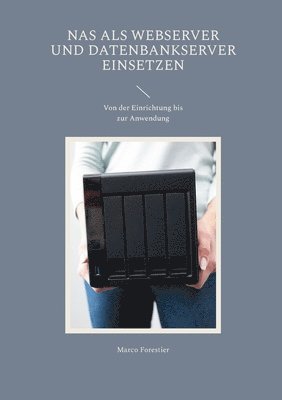 NAS als Webserver und Datenbankserver einsetzen