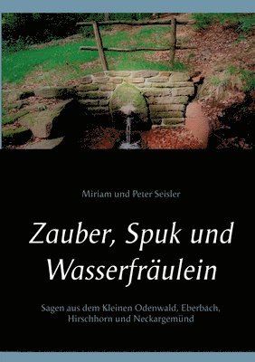 Zauber, Spuk und Wasserfrulein 1